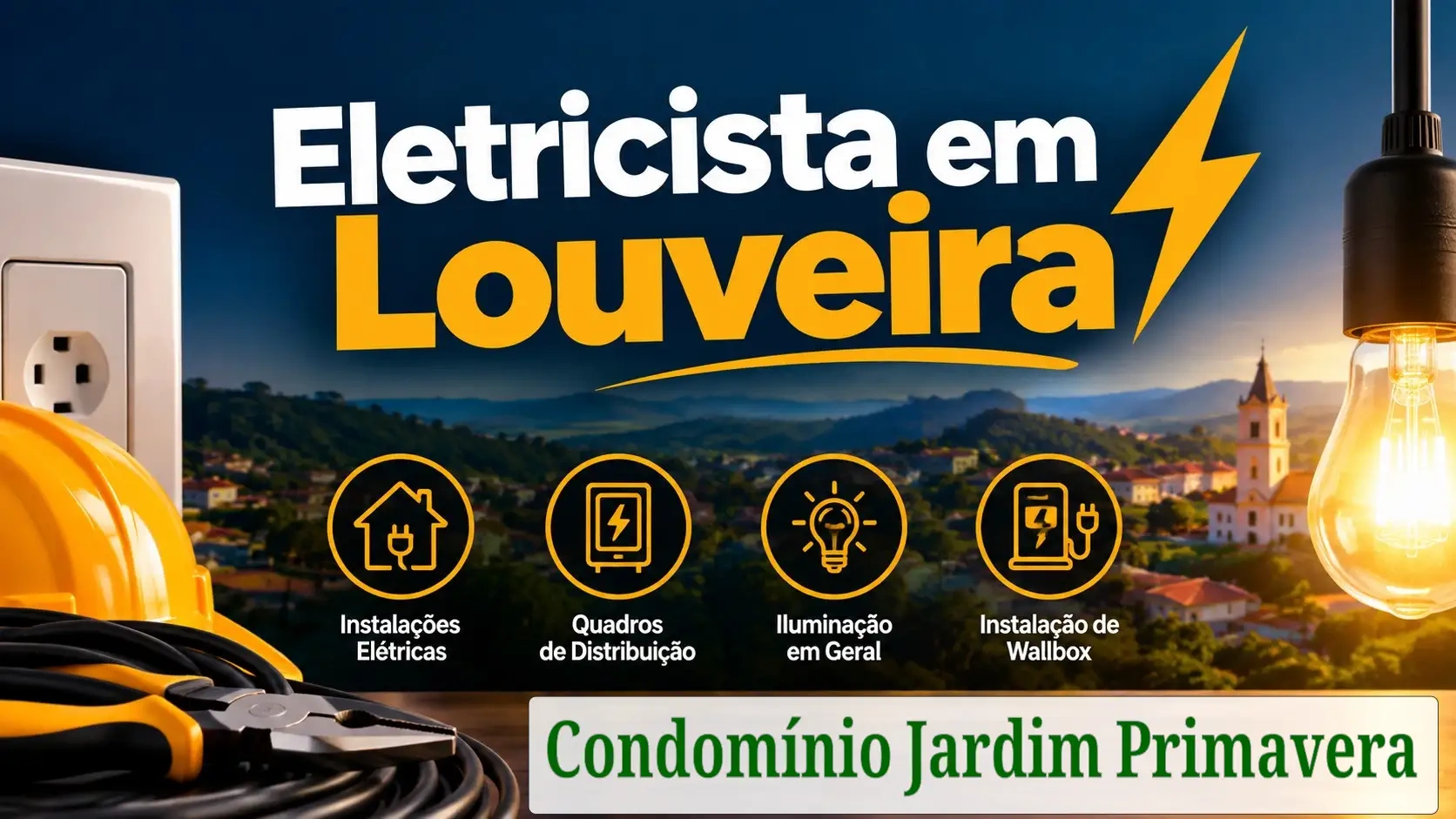 Eletricista no Condomínio Jardim Primavera Louveira SP