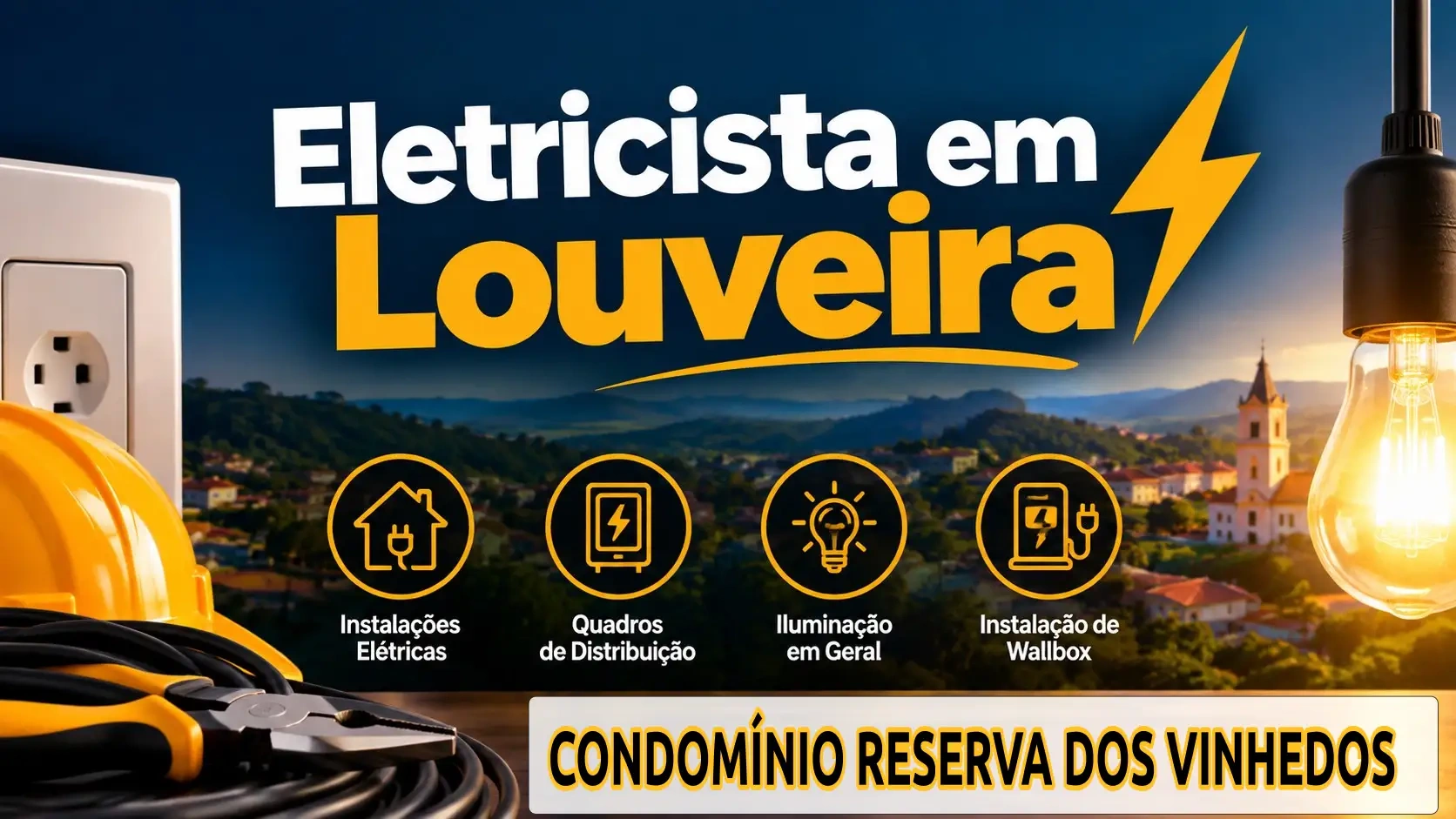 Eletricista no Condomínio Reserva dos Vinhedos Louveira SP