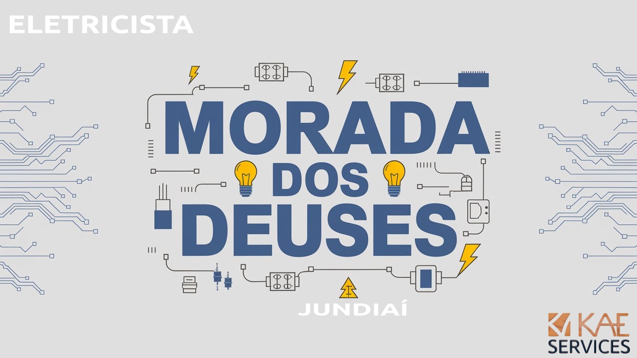 Eletricista na Morada dos Deuses em Jundiaí SP