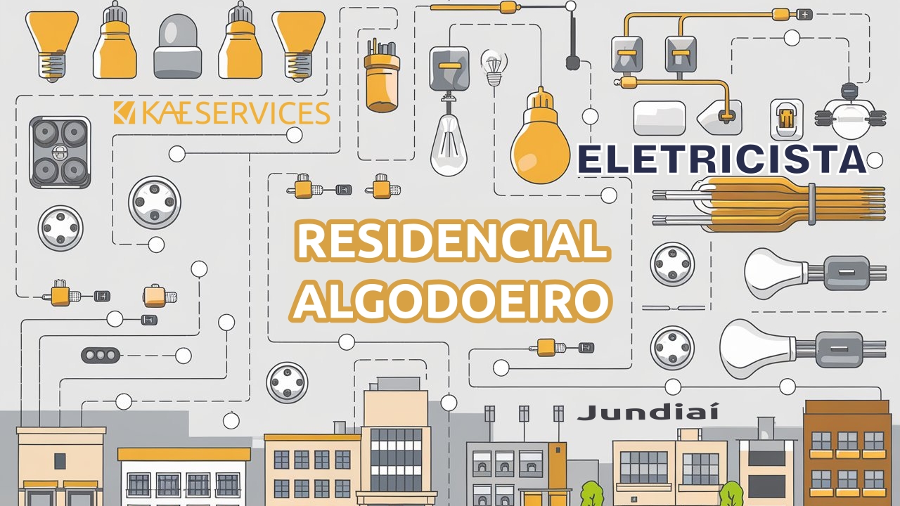Eletricista no Condomínio Residencial Algodoeiro em Jundiaí SP