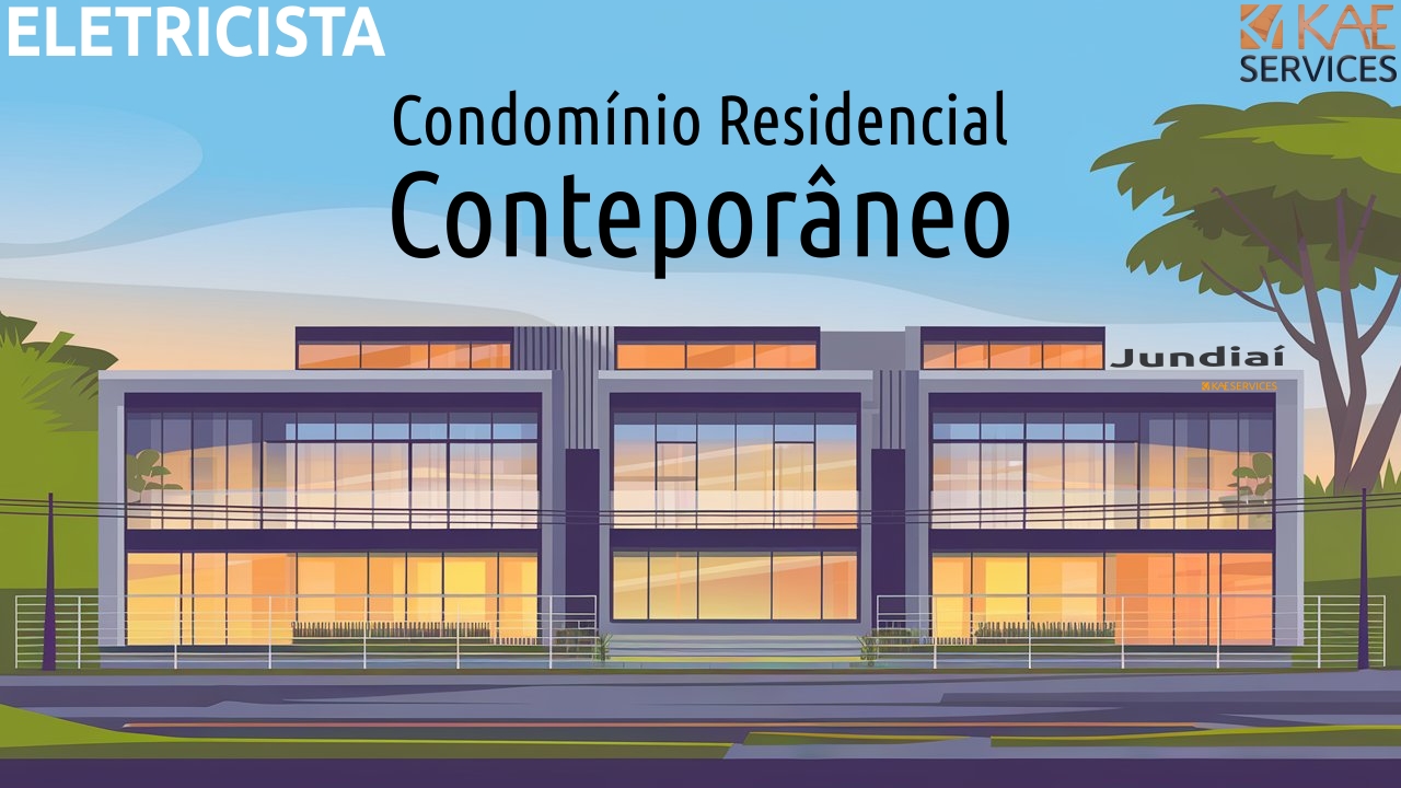 Eletricista no Condomínio Residencial Contemporâneo em Jundiaí SP